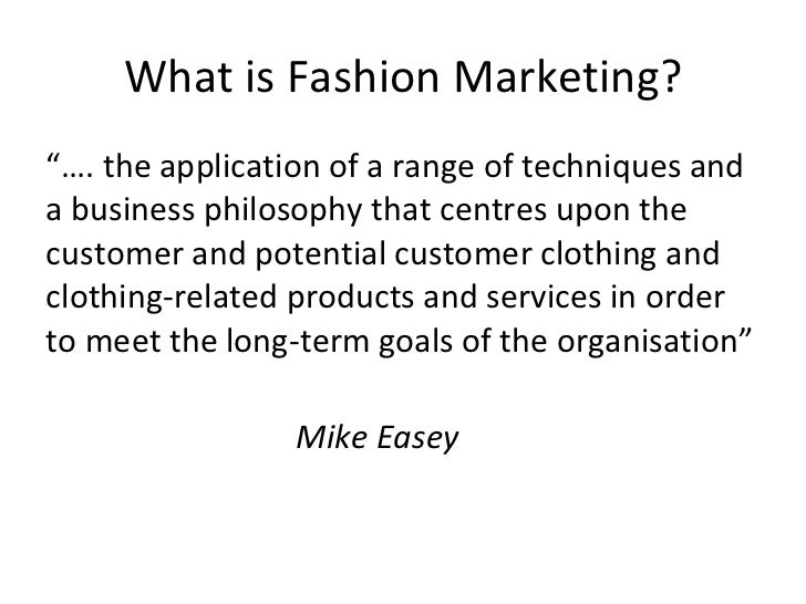 Intro to fashion marketing 18 Intro to fashion marketing 76